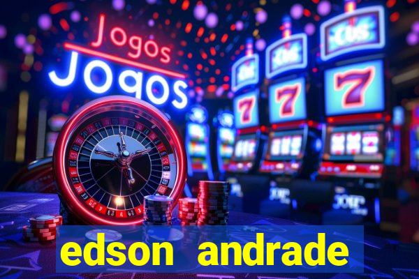 edson andrade santos junior cardiologista